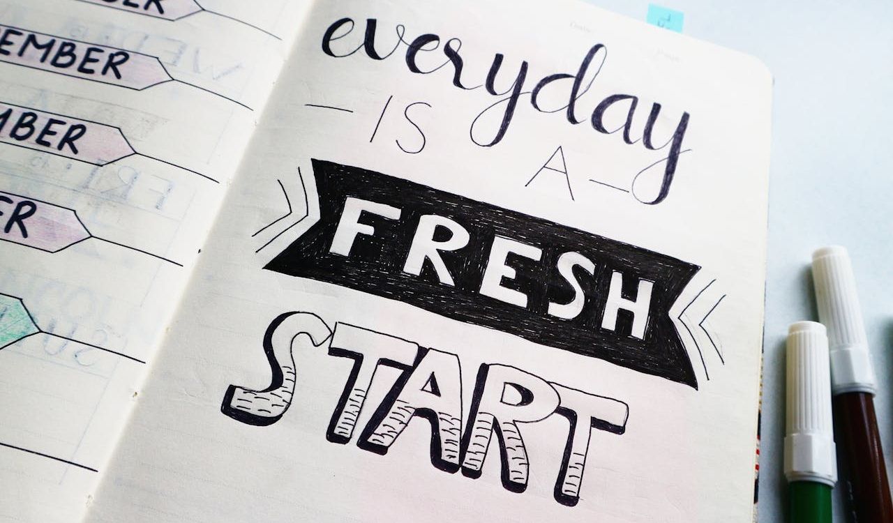 Every day is a fresh start